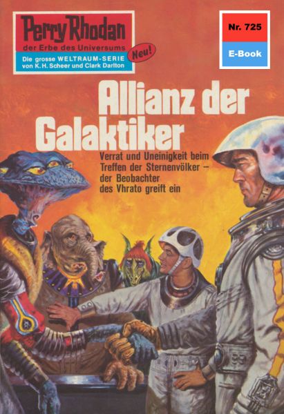 Perry Rhodan 725: Allianz der Galaktiker