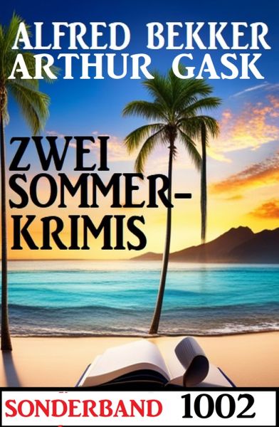 Zwei Sommerkrimis Sonderband 1002