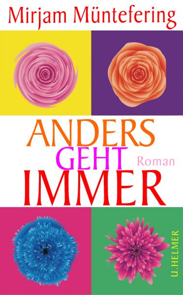 Cover Mirjam Müntefering: Anders geht immer