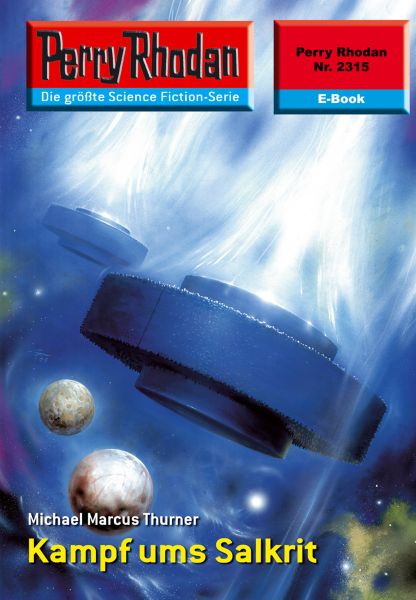 Perry Rhodan 2315: Kampf ums Salkrit