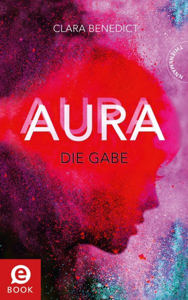 Aura 1: Aura – Die Gabe