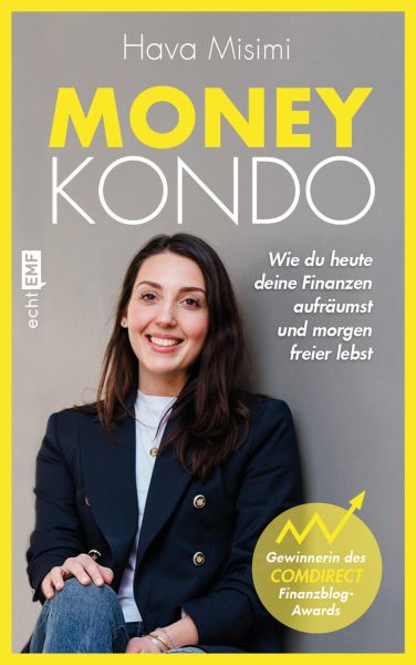Money Kondo – Wie du heute deine Finanzen aufräumst und morgen freier lebst