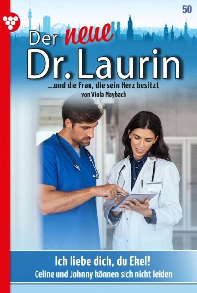 Der neue Dr. Laurin 50 – Arztroman