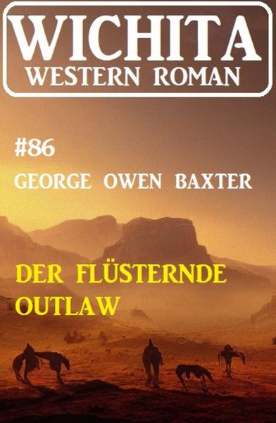 Der flüsternde Outlaw: Wichita Western Roman 86