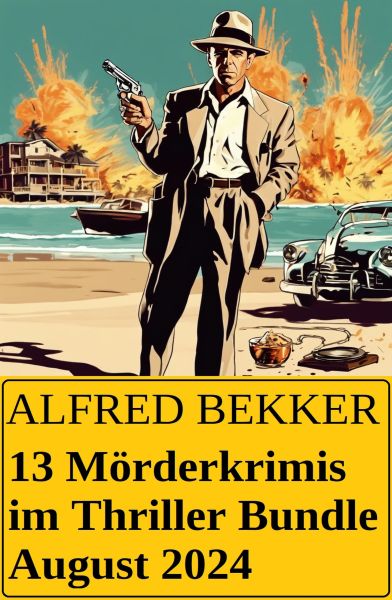 13 Mörderkrimis im Thriller Bundle August 2024