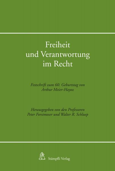 Freiheit und Verantwortung im Recht