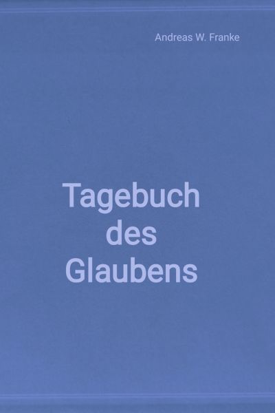 Tagebuch des Glaubens
