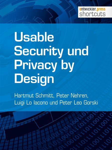 Usable Security und Privacy by Design