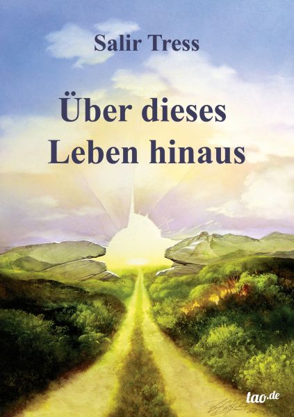 Über dieses Leben hinaus