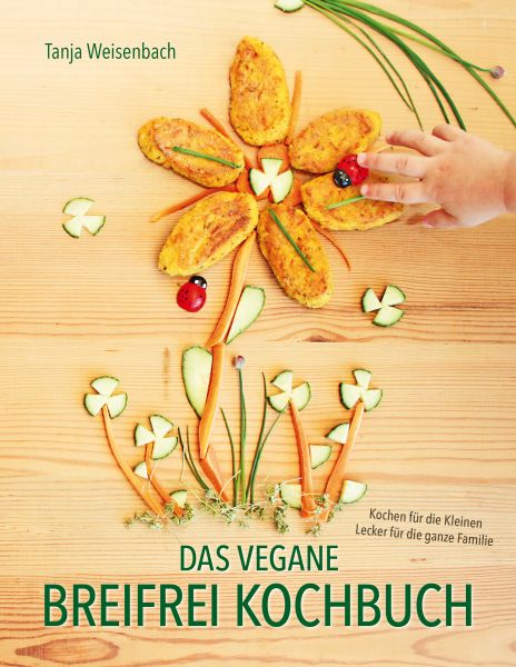 Das vegane Breifrei Kochbuch