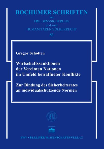 Wirtschaftssanktionen der Vereinten Nationen im Umfeld bewaffneter Konflikte