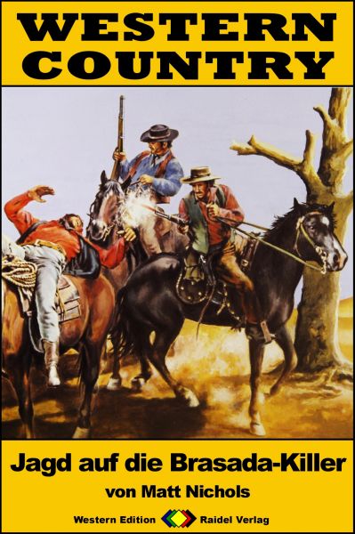 WESTERN COUNTRY 256: Jagd auf die Brasada-Killer