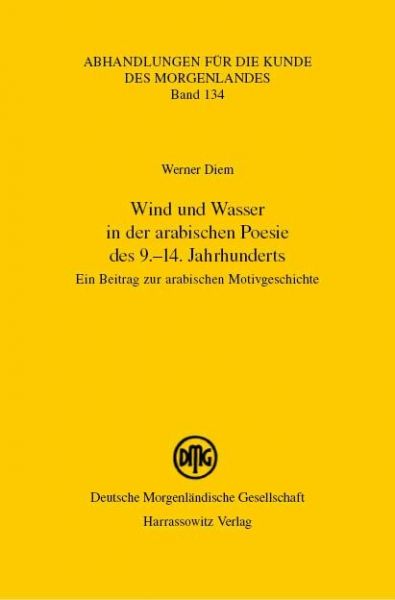 Wind und Wasser in der arabischen Poesie des 9.-14. Jahrhunderts