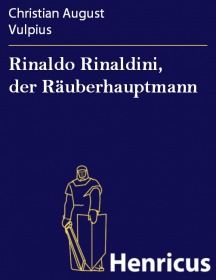 Rinaldo Rinaldini, der Räuberhauptmann