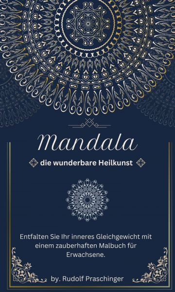 Mandala die wunderbare Heilkunst