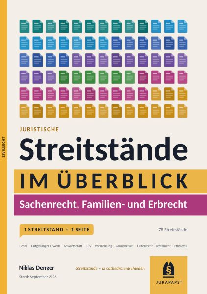Juristische Streitstände im Überblick: Sachenrecht, Familien- und Erbrecht