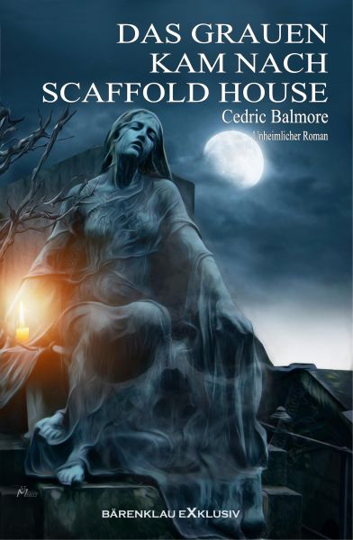 Cover Cedric Balmore: Das Grauen kam nach Scaffold House