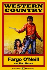 WESTERN COUNTRY 171: Fargo O'Neill