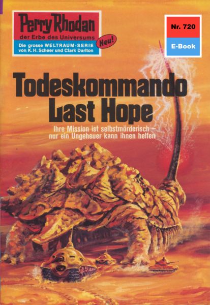Perry Rhodan 720: Todeskommando Last Hope