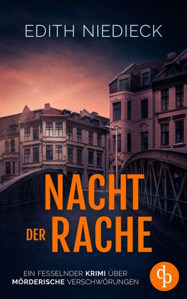 Nacht der Rache | Ein fesselnder Krimi über mörderische Verschwörungen