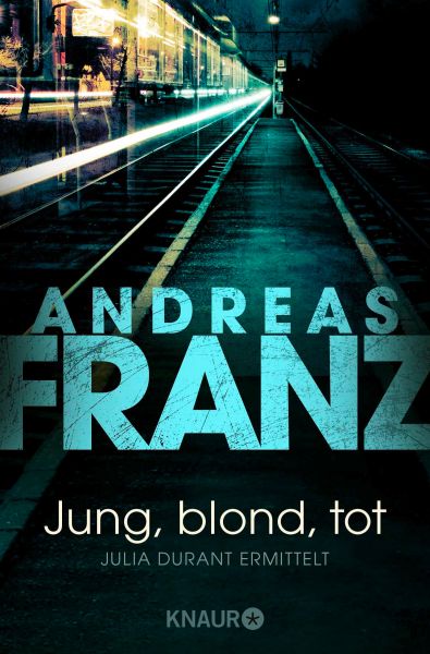 Cover Andreas Franz Jung, blond, tot