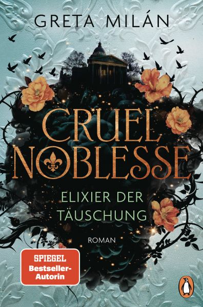 Cruel Noblesse - Elixier der Täuschung -