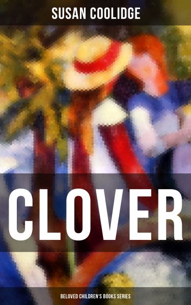 CLOVER (Beloved Children's Books Series)