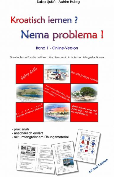 Kroatisch lernen? Nema problema! - Band 1