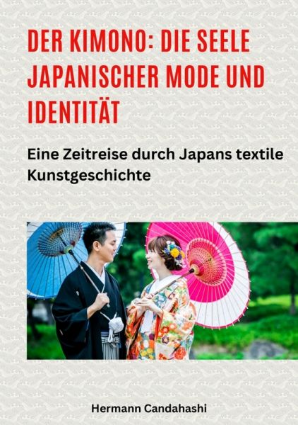 Der Kimono: Die Seele japanischer Mode und Identität