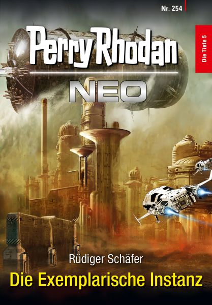 Perry Rhodan Neo 254: Die Exemplarische Instanz