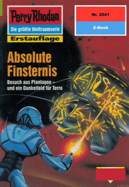 Perry Rhodan 2041: Absolute Finsternis