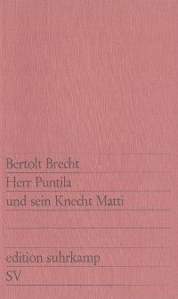 Herr Puntila und sein Knecht Matti