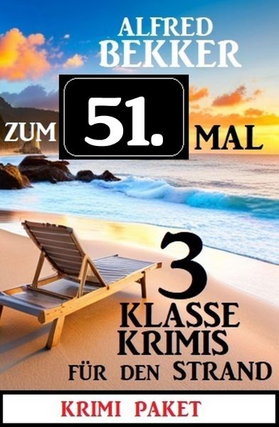 Zum 51. Mal 3 klasse Krimis für den Strand