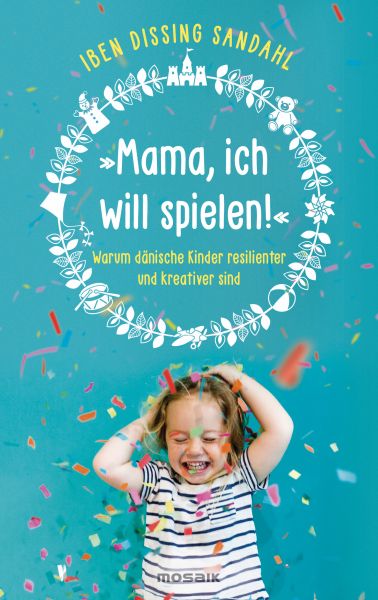Sandahl I.,Mama, ich will spielen