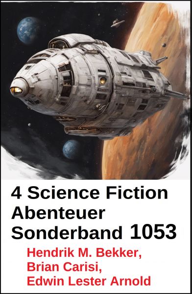 4 Science Fiction Abenteuer Sonderband 1053