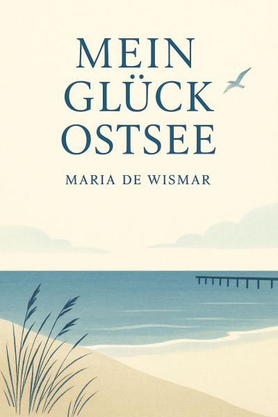 Mein Glück Ostsee