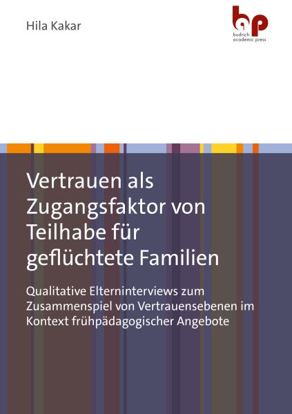 Vertrauen als Zugangsfaktor von Teilhabe für geflüchtete Familien