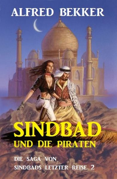 Sindbad und die Piraten: Die Saga von Sindbads längster Reise 2