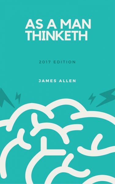 As a Man Thinketh