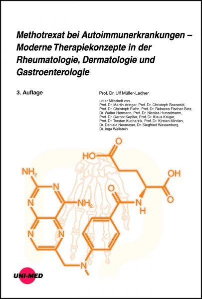 Methotrexat bei Autoimmunerkrankungen - Moderne Therapiekonzepte in der Rheumatologie, Dermatologie