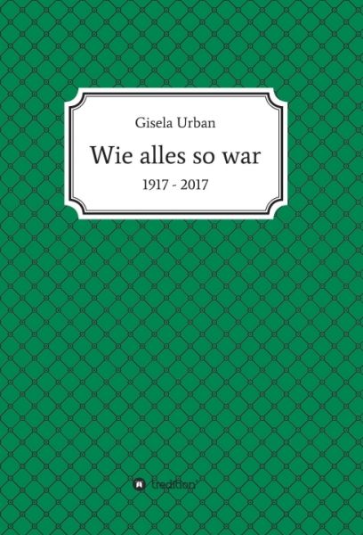 Wie alles so war