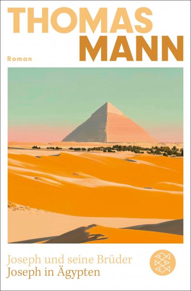 Joseph und seine Brüder III. Joseph in Ägypten (Neuausgabe)