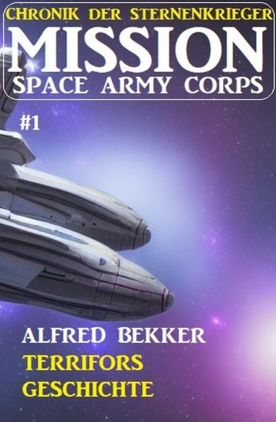 Mission Space Army Corps 1: Terrifors Geschichte