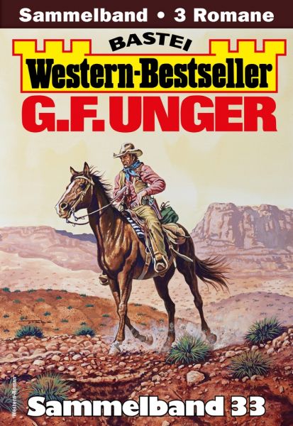 G. F. Unger Western-Bestseller Sammelband 33
