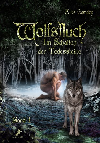 Im Schatten der Todessteine 1: Wolfsfluch