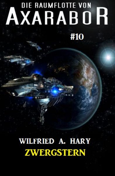 Die Raumflotte von Axarabor #10: Zwergstern