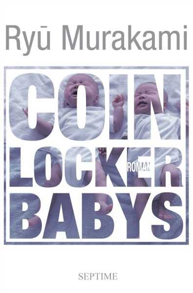 Cover Ryu Murakami Coin Locker Babys