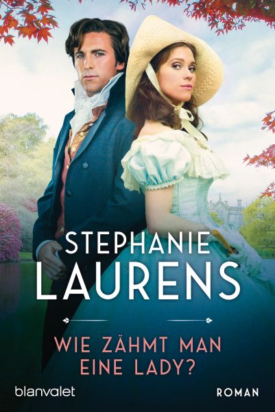 Cover Stephanie Laurens: Wie zähmt man eine Lady