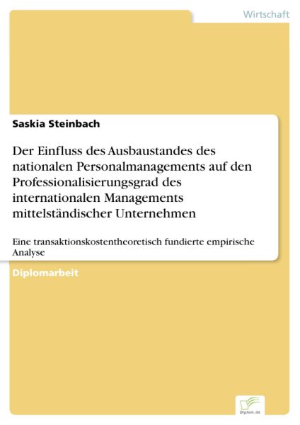 Der Einfluss des Ausbaustandes des nationalen Personalmanagements auf den Professionalisierungsgrad