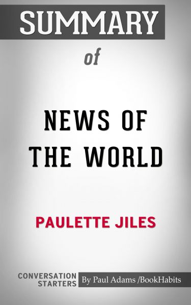 Summary of News of the World